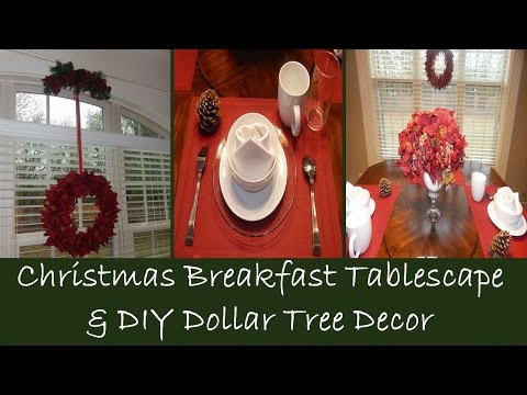 Christmas Breakfast Tablescape &amp;amp; DIY Dollar Tree  Decor