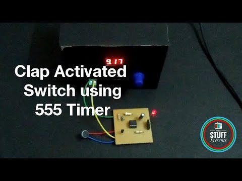 Clap activated switch using 555 IC | DIY