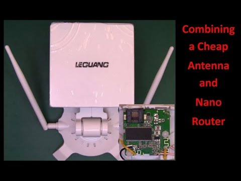 Combining a Cheap Antenna and Nano Router