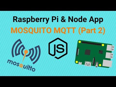Connect Raspberry Pi to a Node App: Sending Messages &amp; Commands to Your Raspberry Pi Using MQTT (P2)