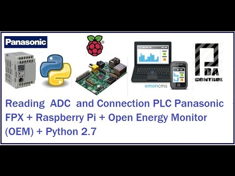 Connection PLC Panasonic FPX + Raspberry Pi + Open Energy Monitor (OEM) + Python 2.7: PDA_Control