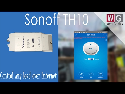 Control any home appliances over Internet/ based on Temp. &amp;amp; Humidity | SONOFF TH10 | First Look