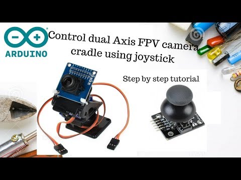 Control dual Axis FPV camera cradle using Joystick