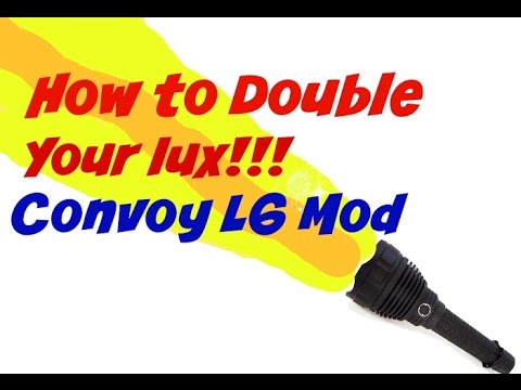 Convoy L6, How to double your lux!  Increase range.