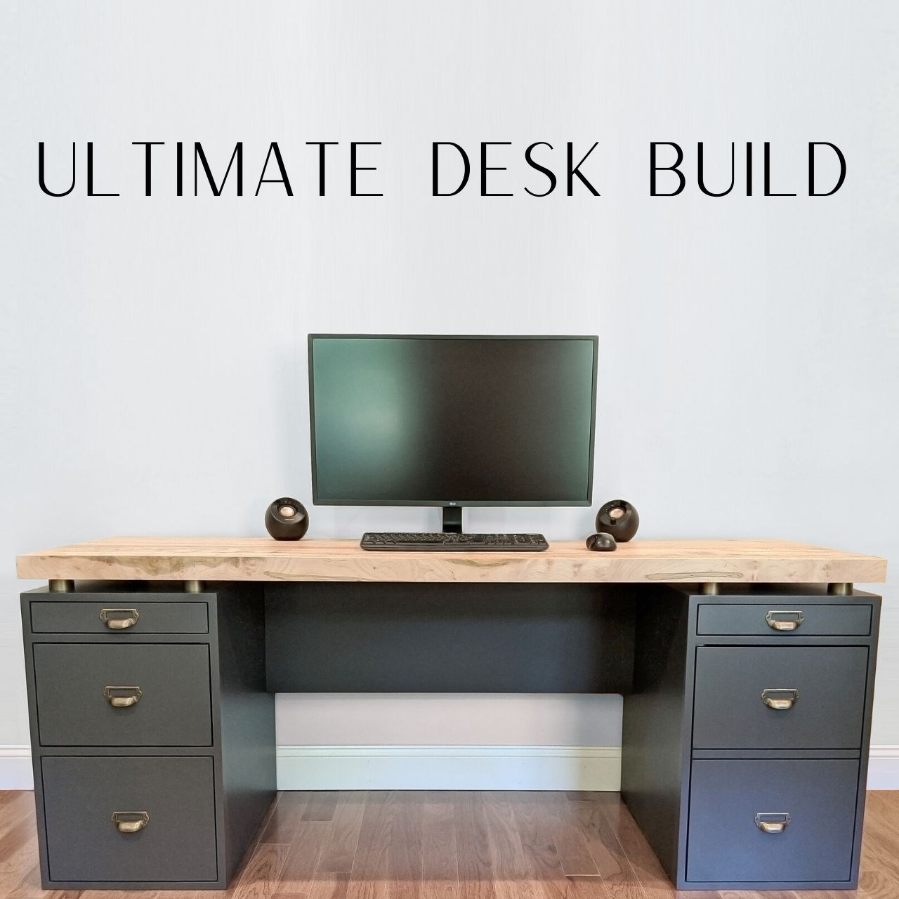 Copy of Ultimate Desk Build.jpg