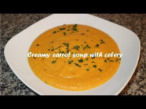 Creamy carrot soup with celery recipe