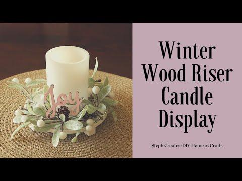 Create An Easy Winter Wood Riser Candle Display