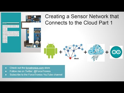 Creating a Sensor Network that Connects to the Cloud Part 1