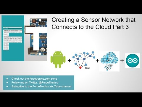 Creating a Sensor Network that Connects to the Cloud Part 3