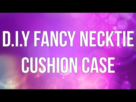 D.I.Y Fancy Necktie Cushion Case