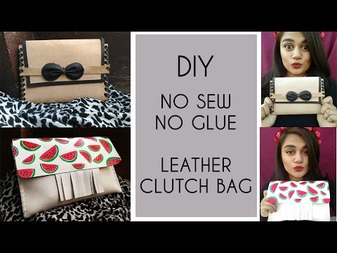 DIY: MAKE LEATHER CLUTCH WITHOUT SEWING OR GLUING!