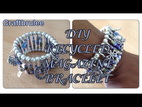 DIY: Recycled Paper Magazine Bracelet - Sustainable Patch
