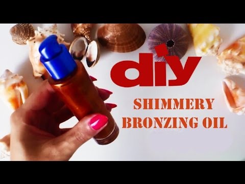 DIY: Shimmery BRONZING OIL