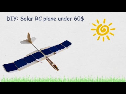 DIY: Solar RC Plane under 60$