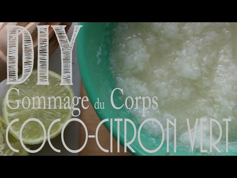 DIY : Gommage du Corps - Coco / Citron Vert