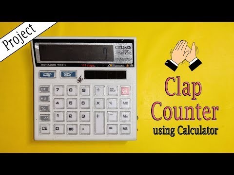 DIY || Clap Counter from Calculator