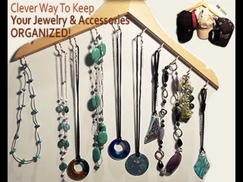 DIY - Easy &amp;amp; Practical Way to organize your Jewelry &amp;amp; Accessories