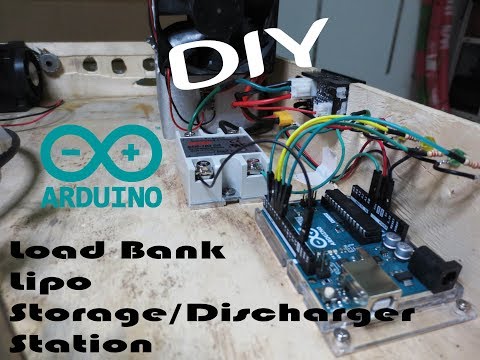 DIY Arduino Load Bank Lipo Storage/Discharger Station