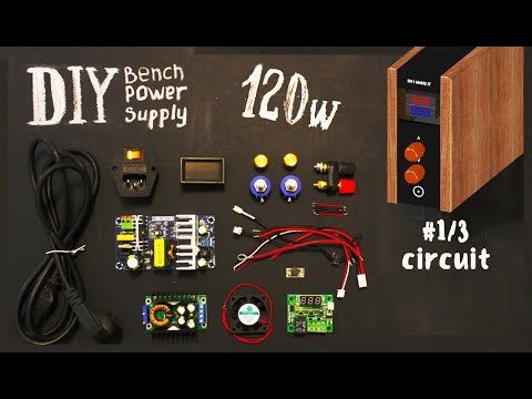 DIY Bench POWER Supply (#1/3 - Circuit)