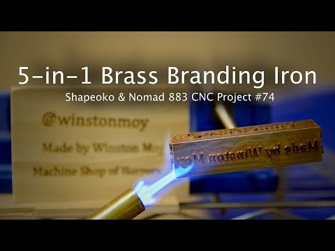 DIY Brass Branding Iron - CNC Project #74