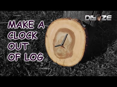 DIY CLOCK OUT OF LOG