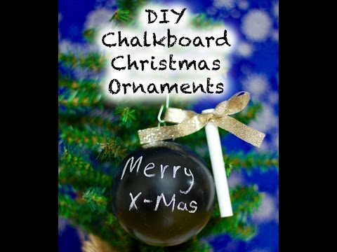 DIY Chalkboard Christmas Ornaments