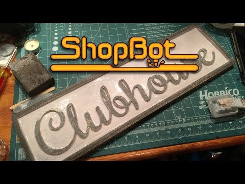 DIY Clubhouse Sign - Shopbot CNC Router