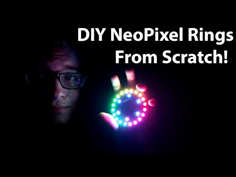 DIY Custom NeoPixel Rings From Scratch - For Cheap