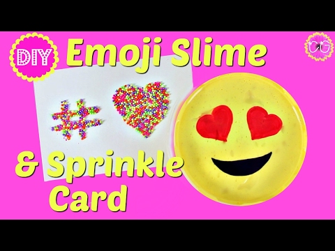 DIY EMOJI SLIME &amp;amp; SPRINKLE CARDS!  VALENTINE&amp;rsquo;S SLIME GIFT!  NO BORAX NEEDED!