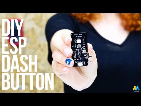 DIY ESP DASH BUTTON | Open-Source IoT Dash Button with IFTTT | PCBWay