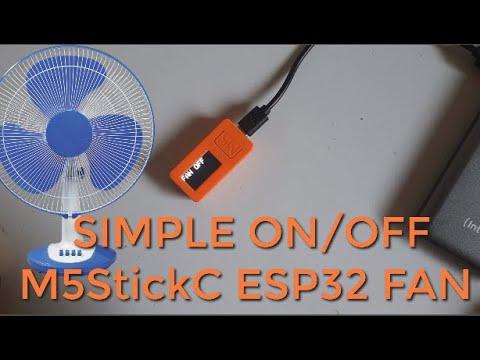 DIY Fan With an ON-OFF Button - M5StickC ESP32