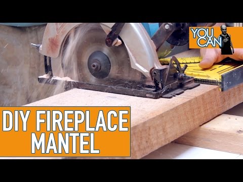 DIY Fireplace Mantel | You Can