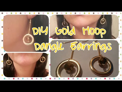 DIY GOLD HOOP DANGLE EARRINGS