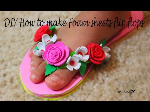 DIY How to make Foam sheets flip flops: Foam sheet crafts