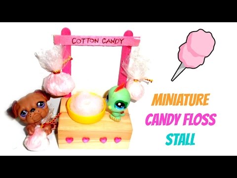 DIY LPS Crafts &amp;amp; Dollhouse Crafts - How to Make a Doll or LPS Cotton Candy Stall