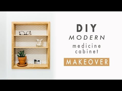 DIY Modern Medicine Cabinet Makeover | How To Make