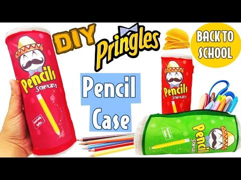 DIY PRINGLES PENCIL CASE (NO SEW) DIY Back to School Supplies Tutorial