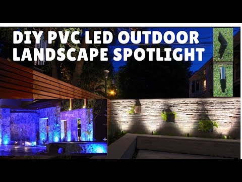 DIY PVC LED Landscape  SpotLight