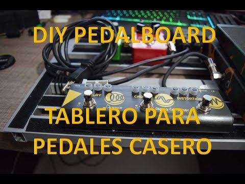 DIY Pedalboard - Tablero para pedales casero