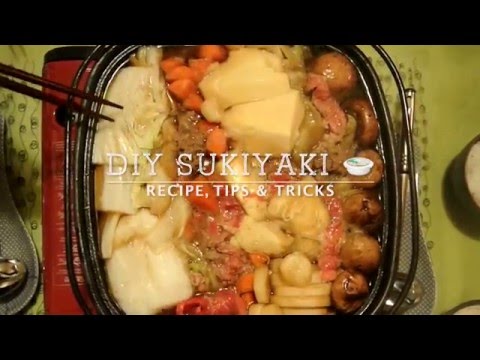 DIY SUKIYAKI (Japanese Hot Pot for Year-end Celebrations) | Recipe, Tips &amp;amp; Tricks