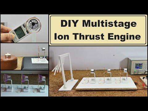 DIY Simplest Multistage Ion Thrust Plasma Engine