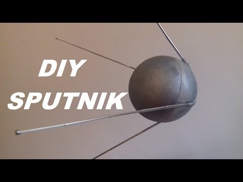 DIY Sputnik Model - Build your own satellite to celebrate the 60th Anniversary of the launch of it