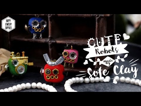 DIY Tutorial - Cute Robots made by Soft Clay!