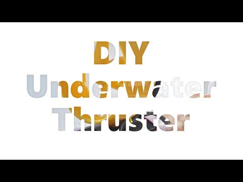 DIY Underwater Thruster - How to use it