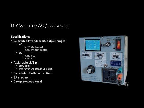 DIY Variable AC / DC source, 0-120 VAC / 0-240 VAC and 0-350 VDC.