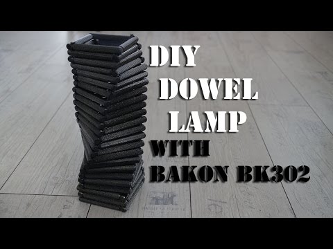 DIY dowel lamp with Bakon BK302