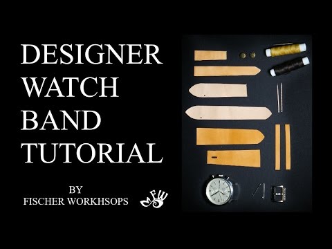 Designer Watch Band Tutorial