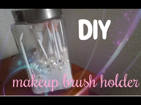 Diy Makeup Brush Holder