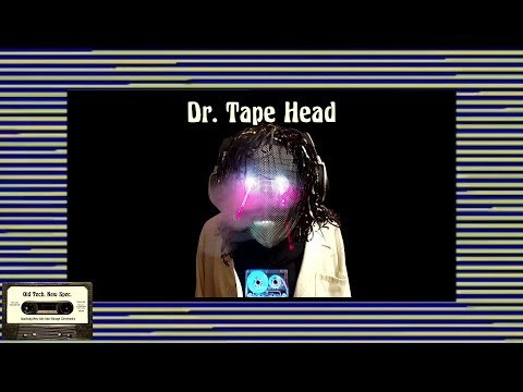 Dr. Tape Head (Halloween Special)