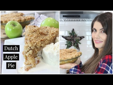Dutch Apple Pie From Scratch | Holiday Pie